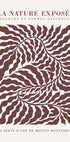 La Nature Exposee Poster - Posterbox.no