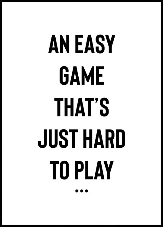 An Easy Game Poster - Posterbox.no