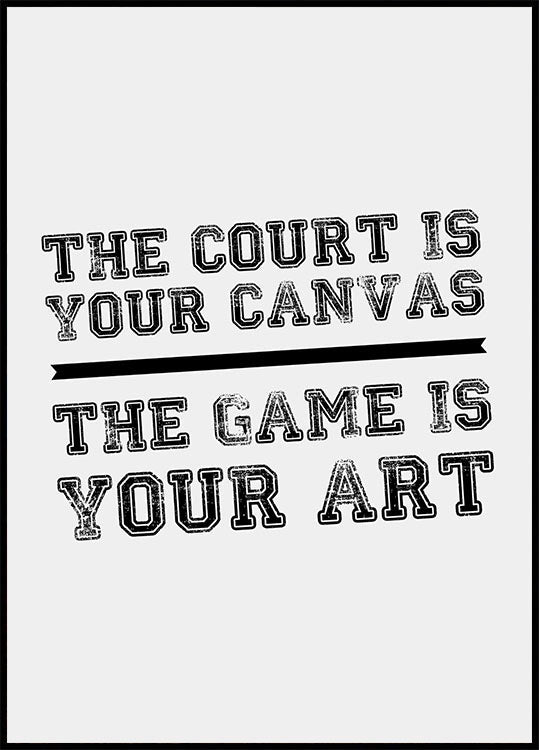 The Game Is Your Art Poster - Posterbox.no