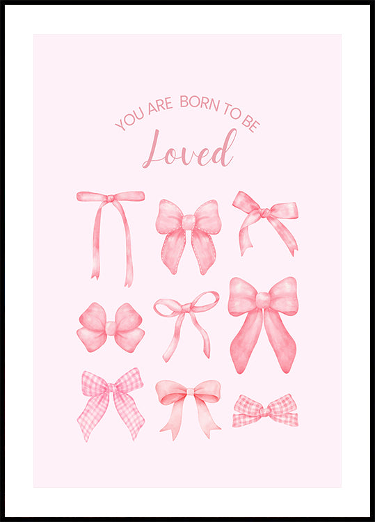Pink Bows Born To Be Loved (NEW)