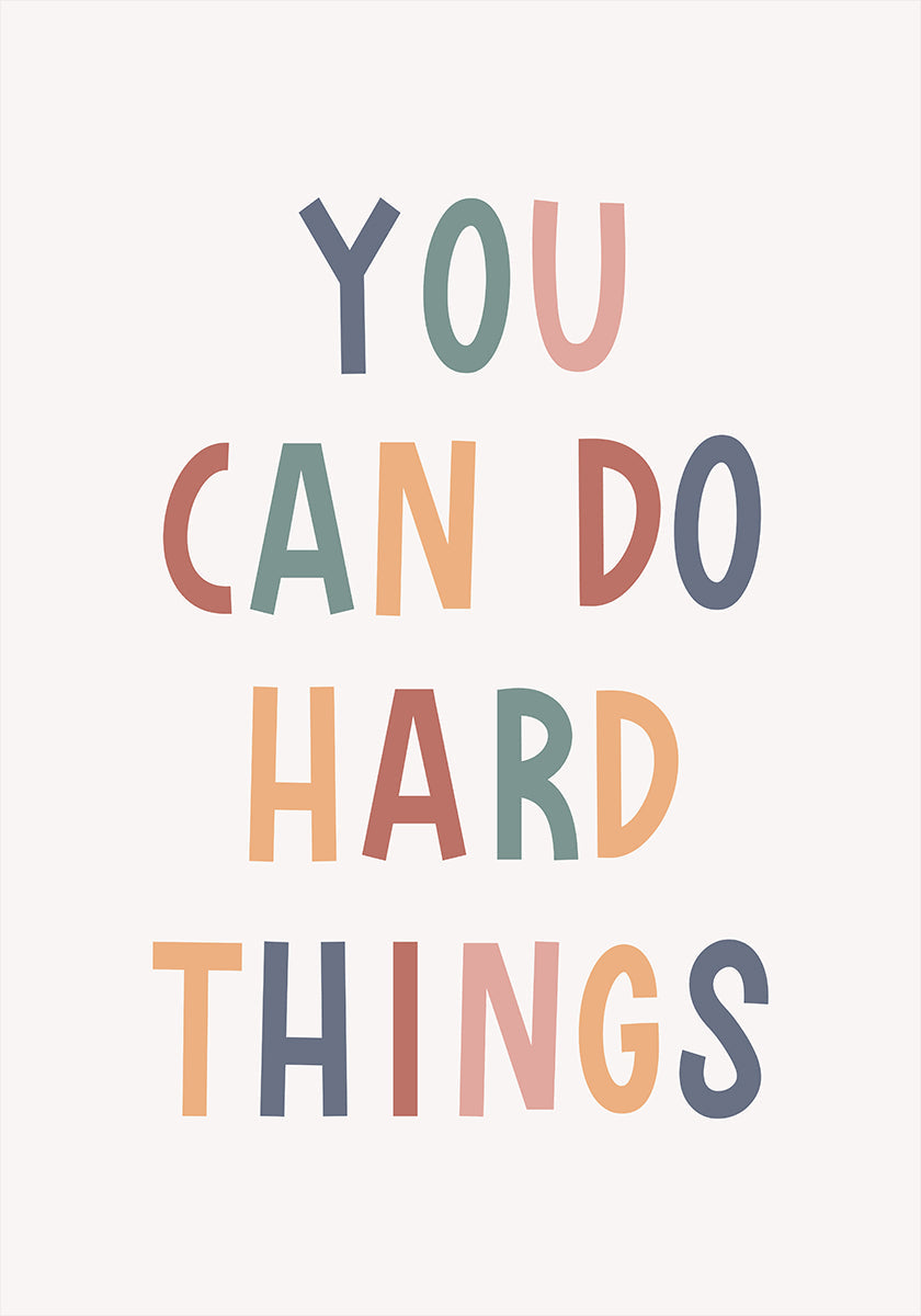 You Can Do Hard Things Poster