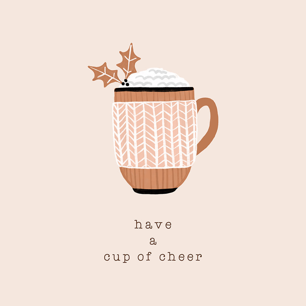 Have a Cup of Cheer Poster Poster