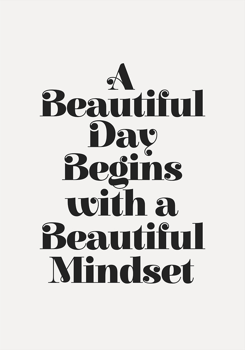 A Beatiful Day Begins With a Beautiful Mindset F3f2f0