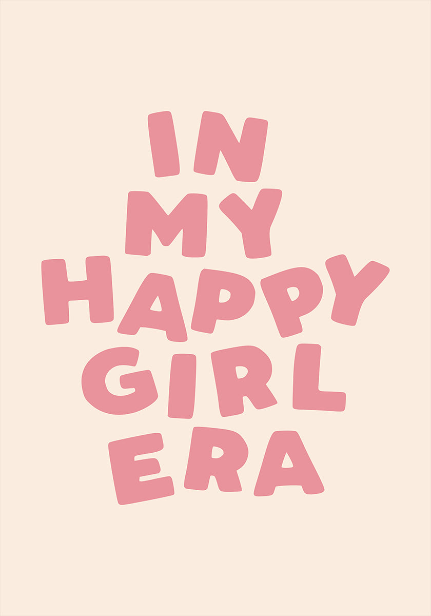 In My Happy Girl Era