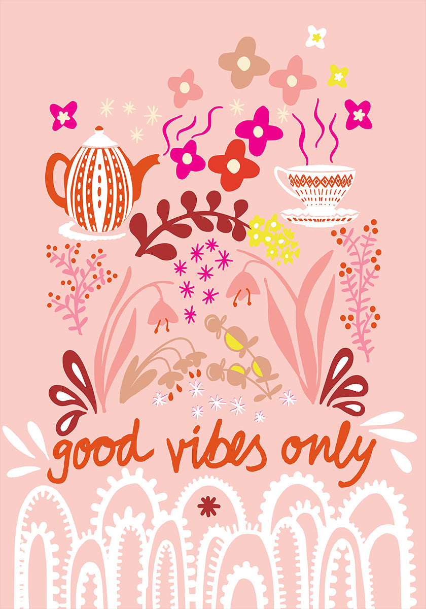 Good vibes only Poster