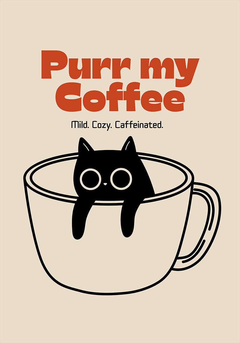 Purr my Coffee Poster