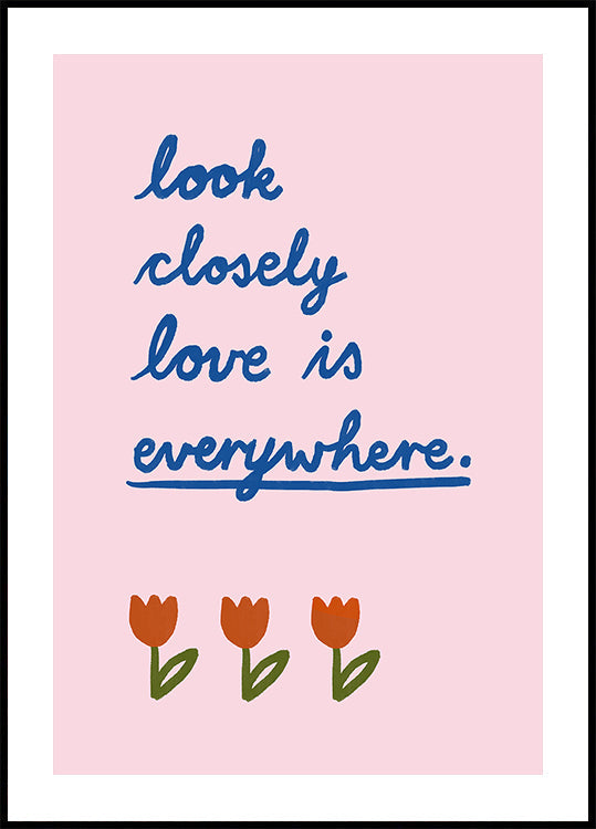 Love is everywhere 2 Plakat