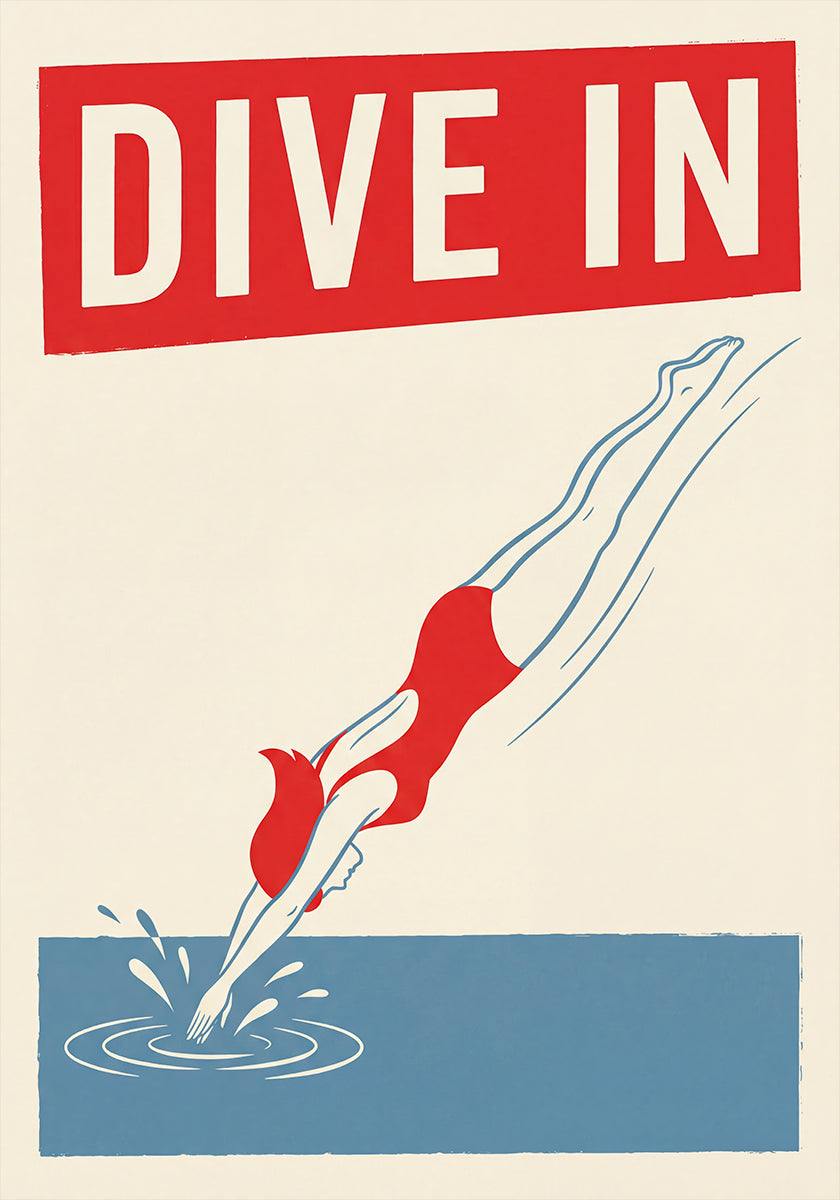 Dive In (NEW) - Posterbox