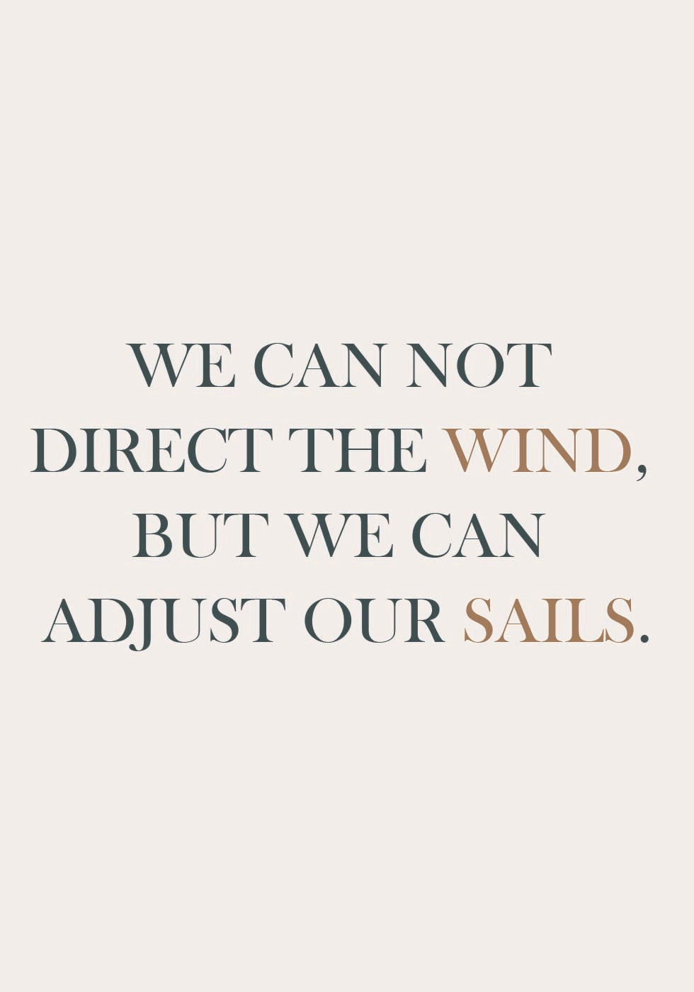 Adjust Our Sails Poster - Posterbox.no
