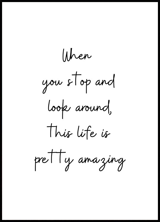 Celebrate the Beauty of Life Poster - Posterbox.dk