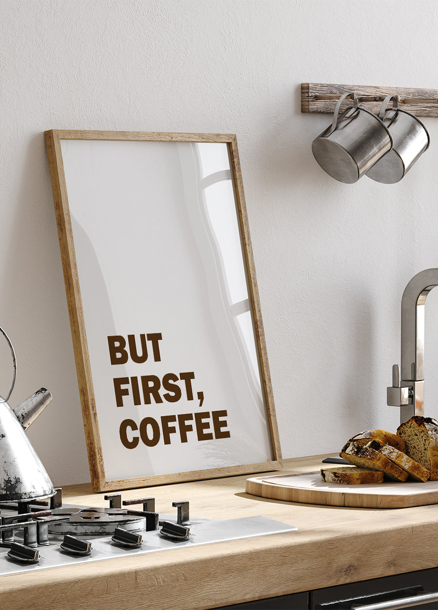 But First Coffee Poster - Posterbox.dk