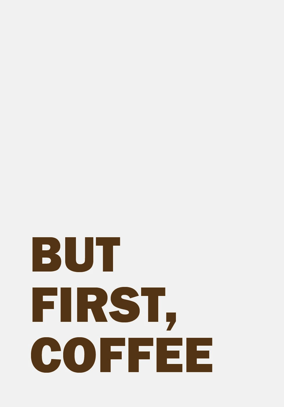 But First Coffee Poster - Posterbox.no