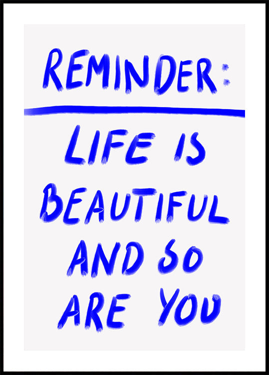 Beautiful Reminder Poster