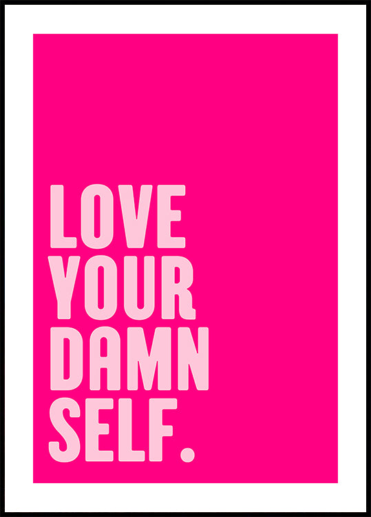 Self-Love Boldly Poster