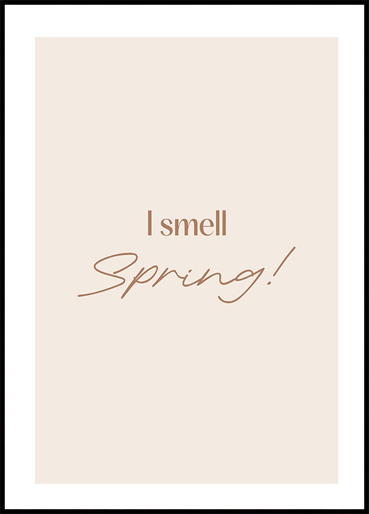I Smell Spring Poster - Posterbox.no