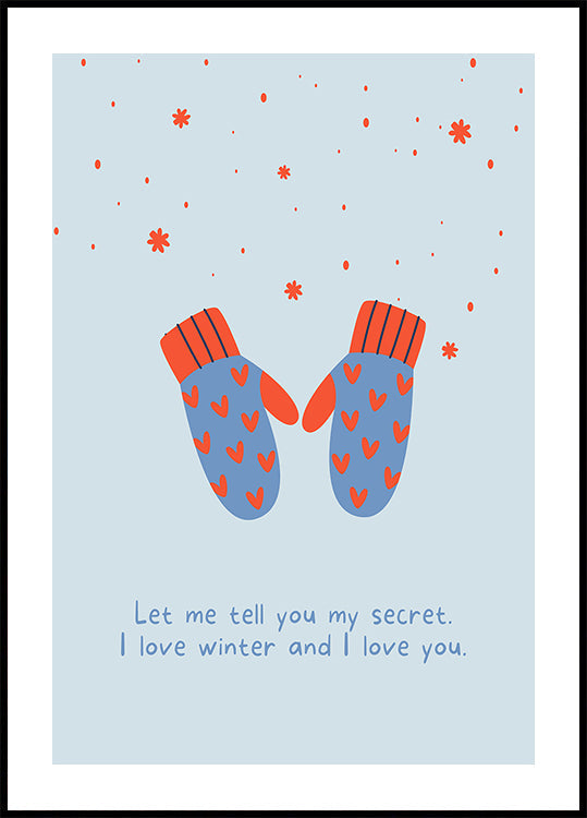 I love winter and I love you Poster
