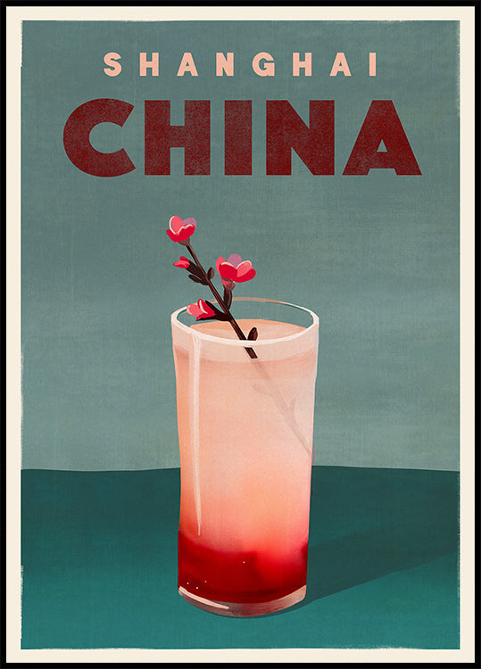 Travel Cocktail Shanghai China Poster