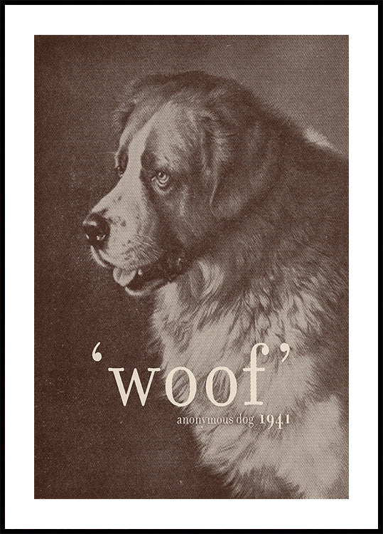 Famous Quote Dog Poster