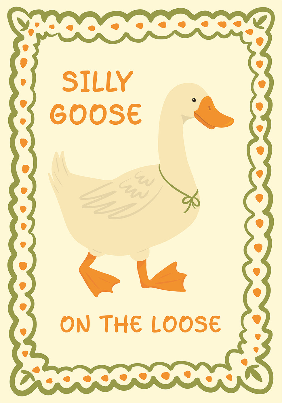 Silly Goose on the Loose illustration Poster
