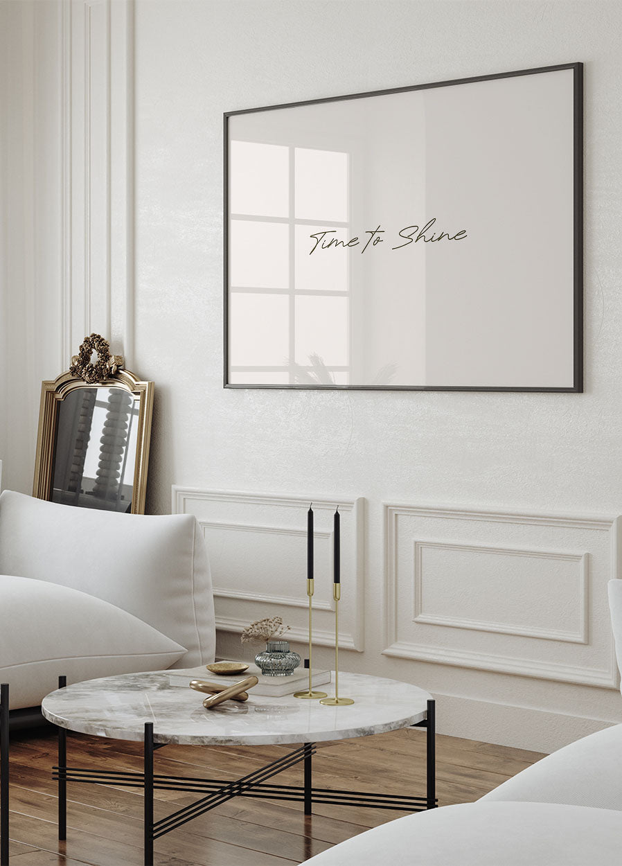 Time to Shine Poster - Posterbox.no