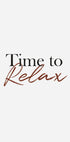 Time to Relax Poster - Posterbox.dk