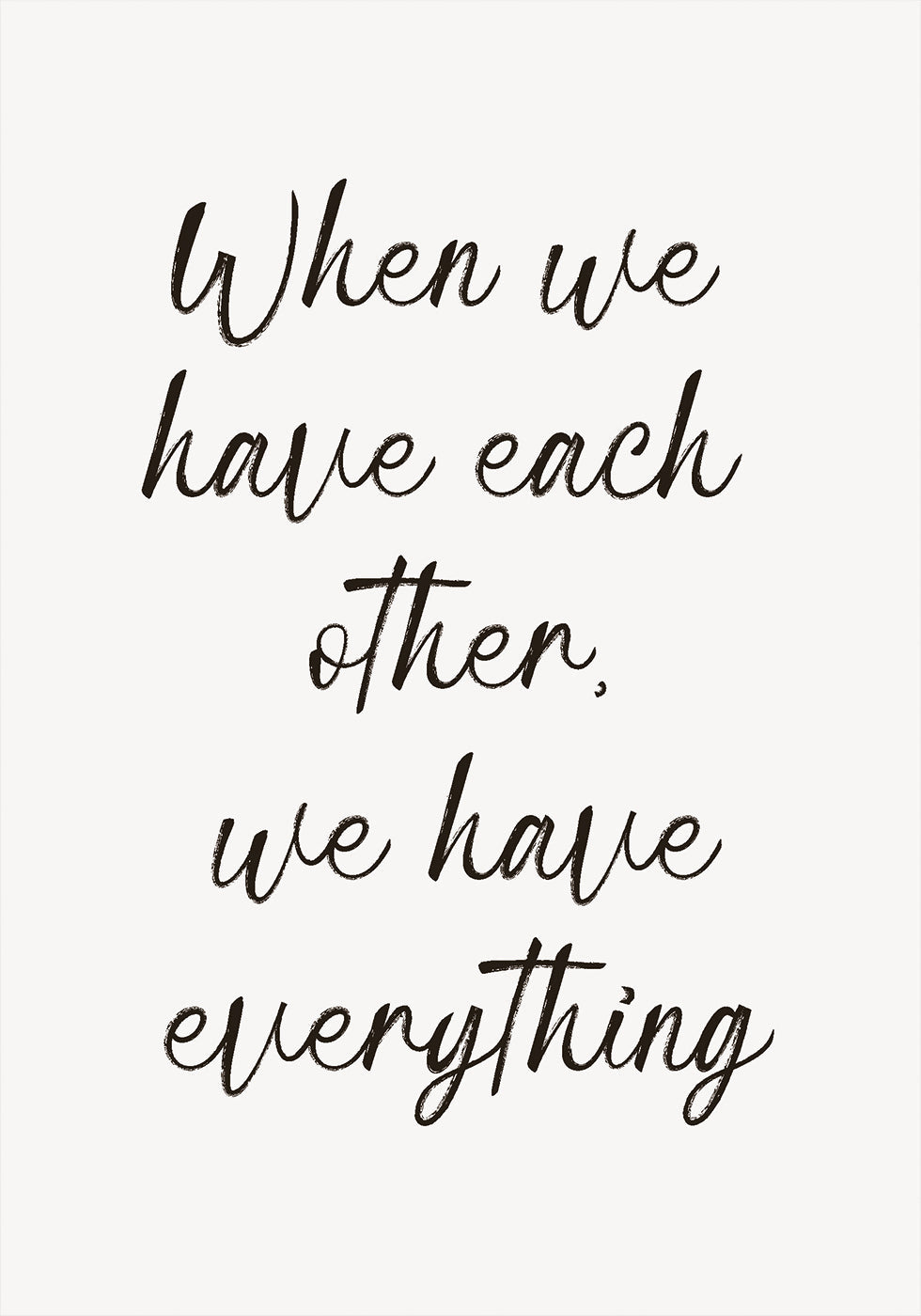 When We Have Poster - Posterbox.no