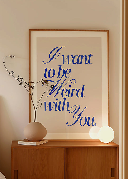 Weird With You, blue (NEW)