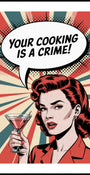 Sassy Cooking Crime