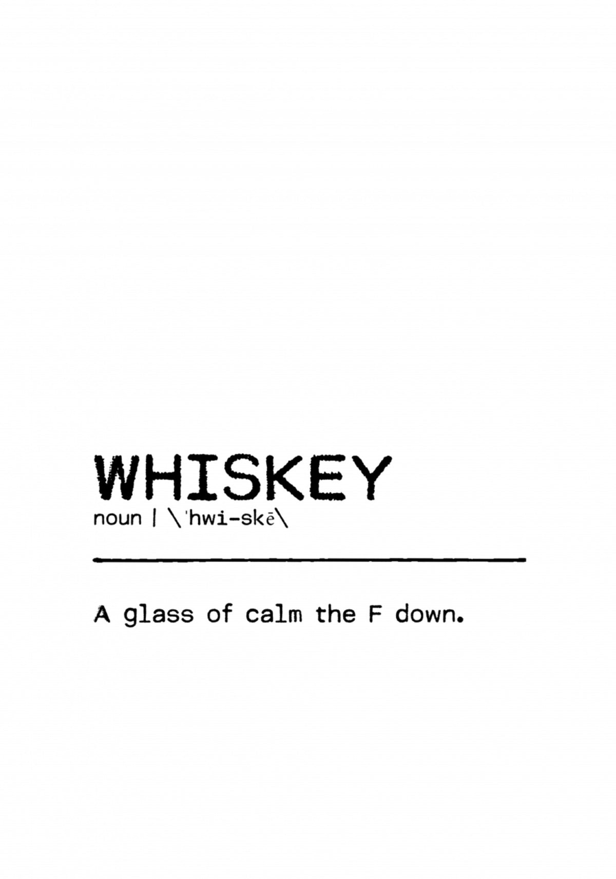 Whiskey Definition Quote