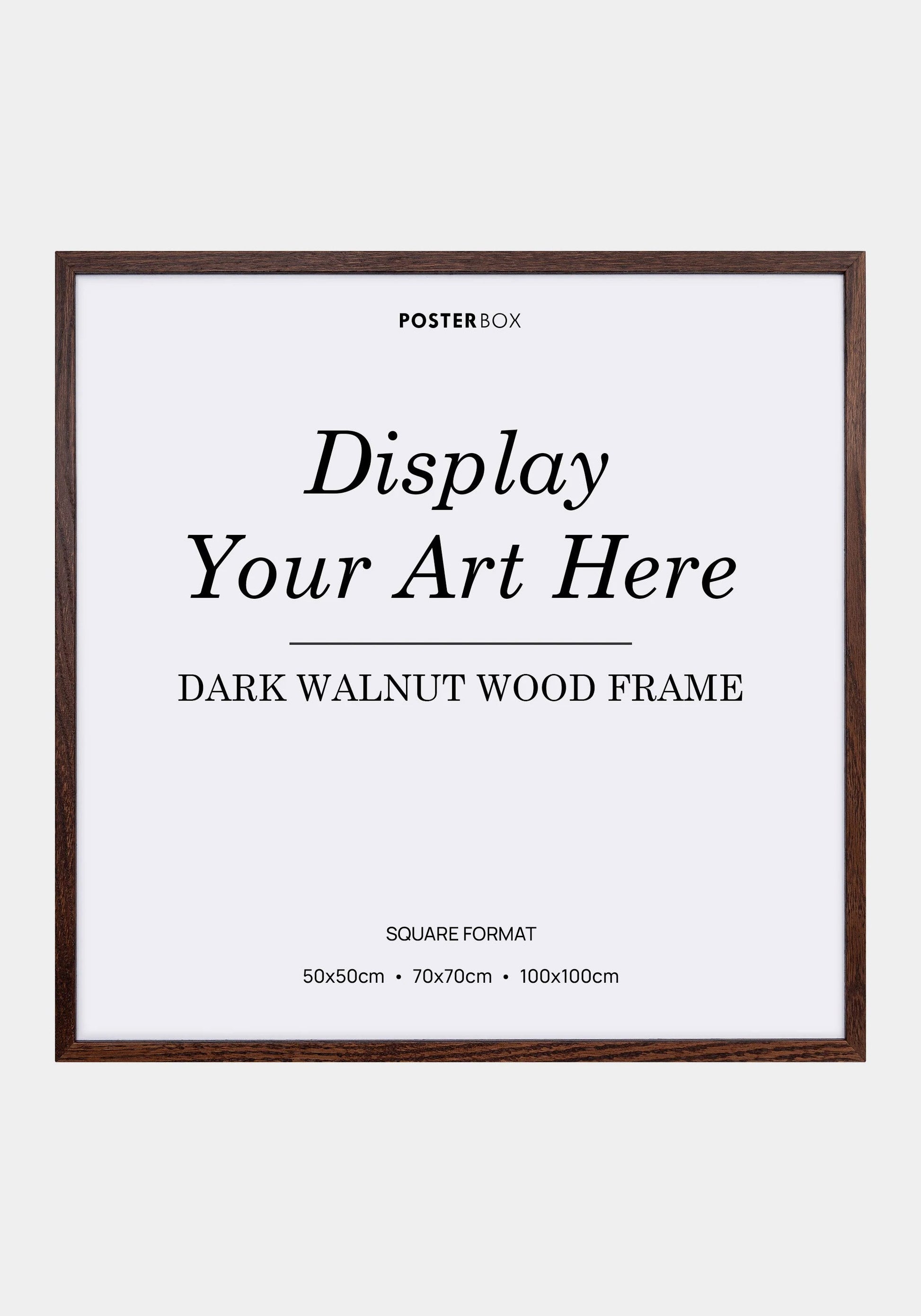 Dark brown wooden frame, square poster