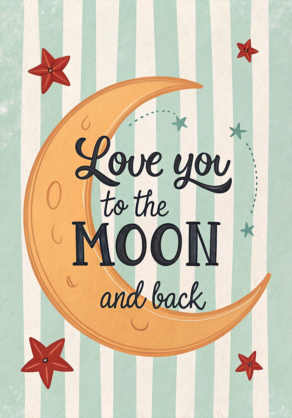 Love you to the moon and back Poster