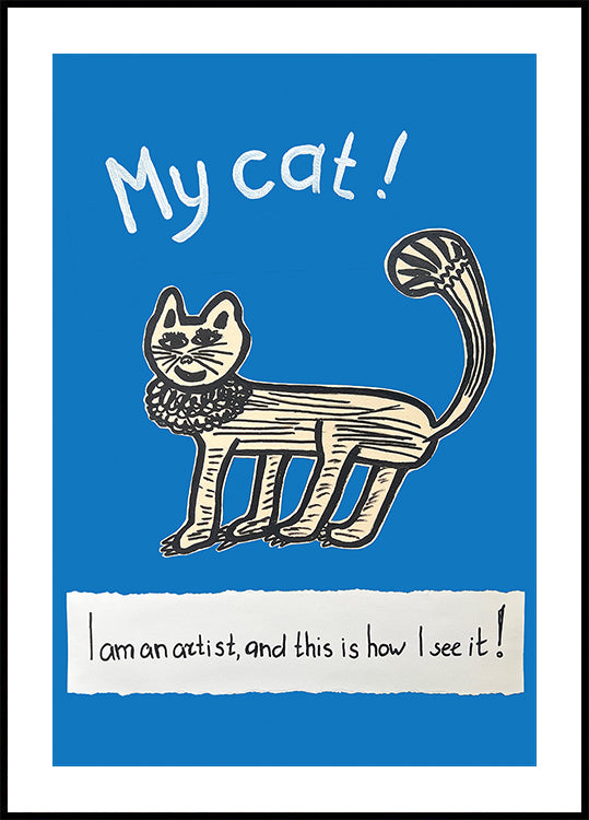 My Cat! Artist’s Point of View. Childlike Cat Drawing – Playful Whimsical Feline Art for Home or Gift Interior (NEW) - Posterbox