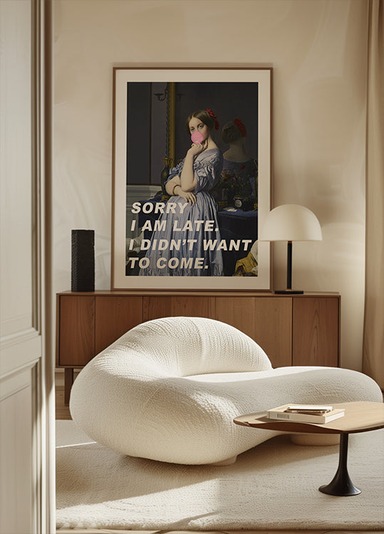 Sorry I Am Late. I Didn't Want To Come. Poster