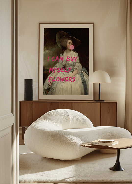 I Can Buy Myself Flowers Poster