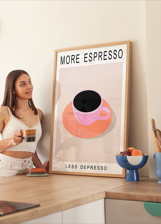 More Espresso Less Depresso Poster