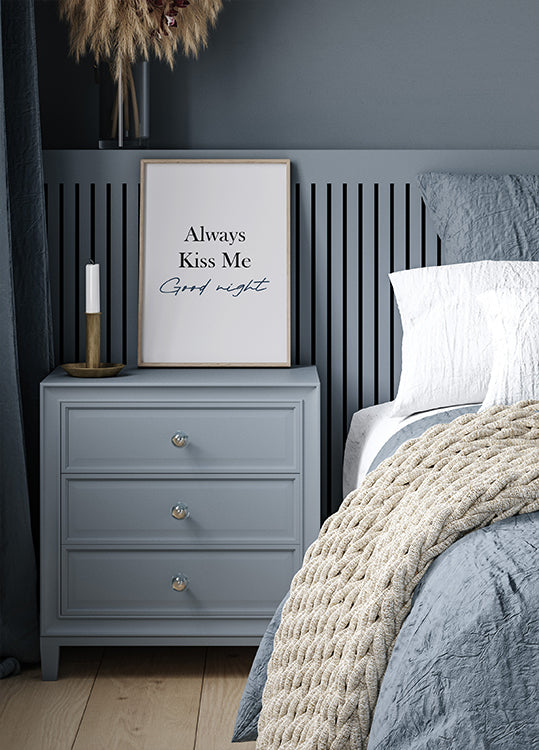 Always Kiss Me Goodnight Poster - Posterbox.dk