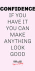 Confidence Quote Poster - Posterbox.dk