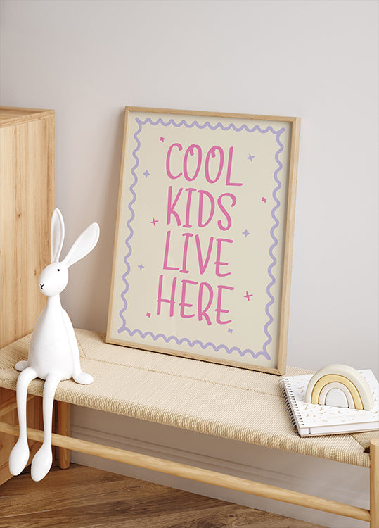 Cool Kids Live Here, Playful kids Quote Poster - Posterbox.dk