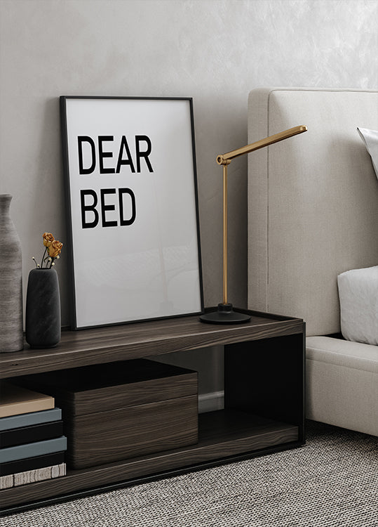 Dear Bed Typography Poster - Posterbox.dk