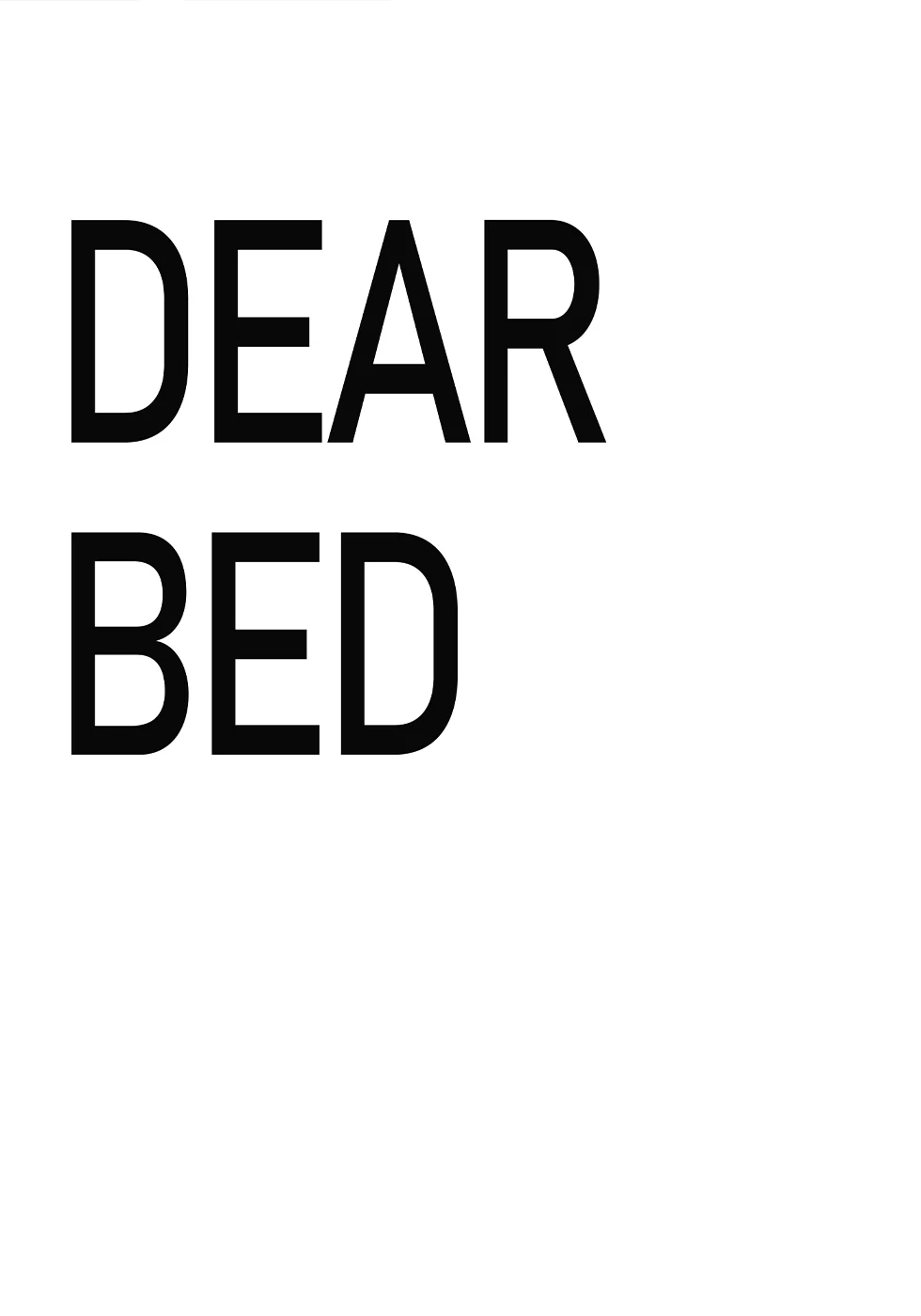 Dear Bed Typography Poster - Posterbox.dk