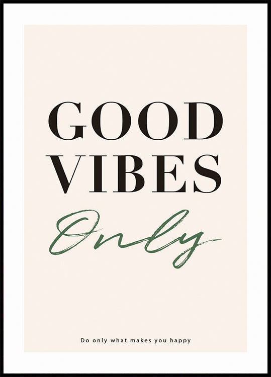 Good Vibes Only, Inspirational Typography Print Poster - Posterbox.dk