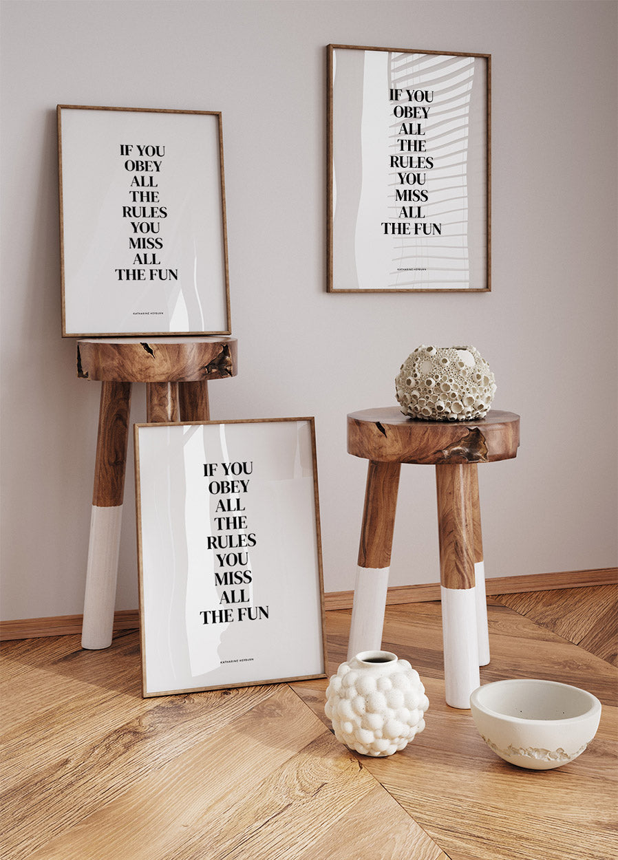 If You Obey All The Rules You Miss All The Fun Poster - Posterbox.dk