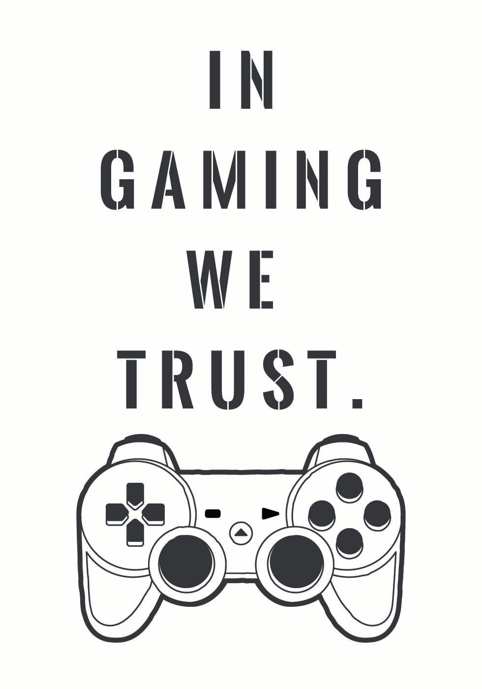 In Gaming We Trust, Controller Quote Print Poster - Posterbox.dk