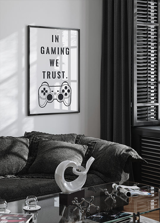 In Gaming We Trust, Controller Quote Print Poster - Posterbox.dk