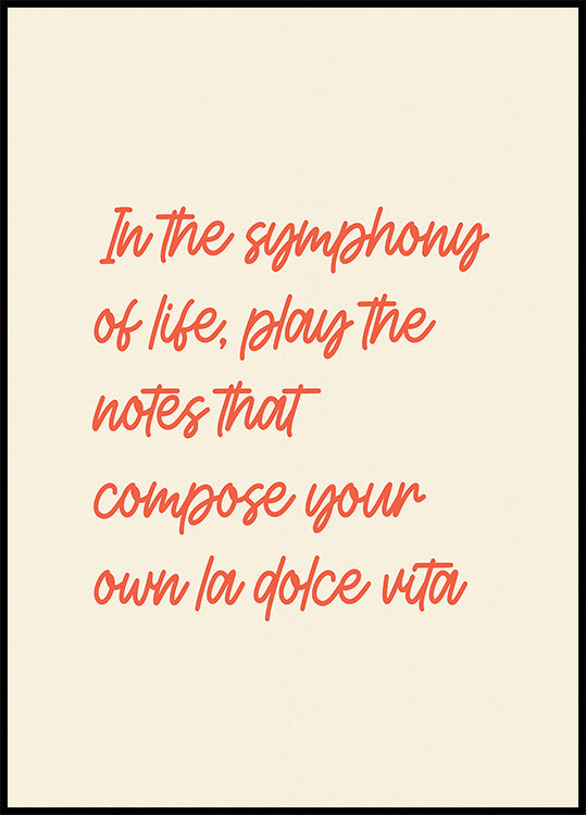 La Dolce Vita Symphony, Inspirational Quote Poster - Posterbox.dk
