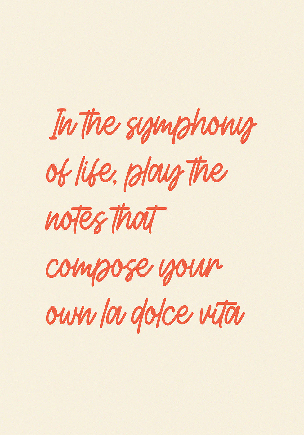 La Dolce Vita Symphony, Inspirational Quote Poster - Posterbox.dk