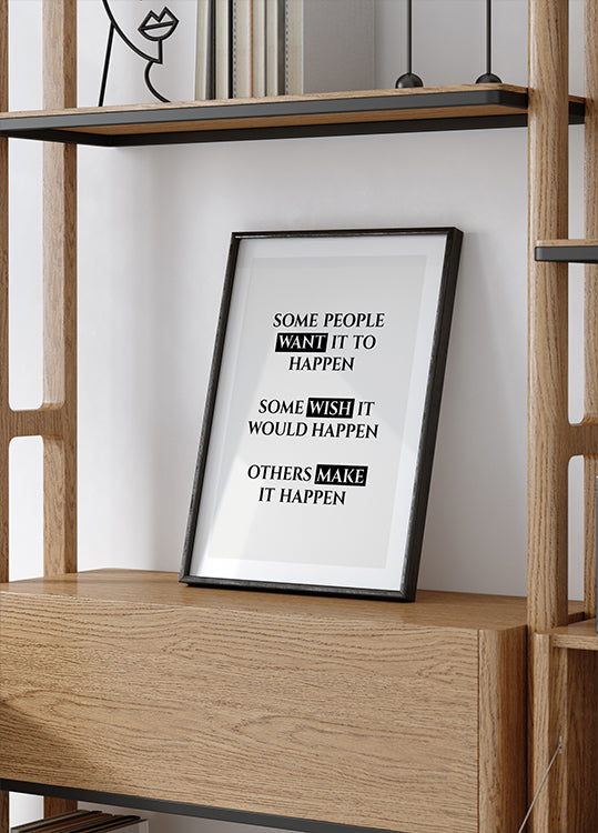 Make it Happen Poster - Posterbox.dk