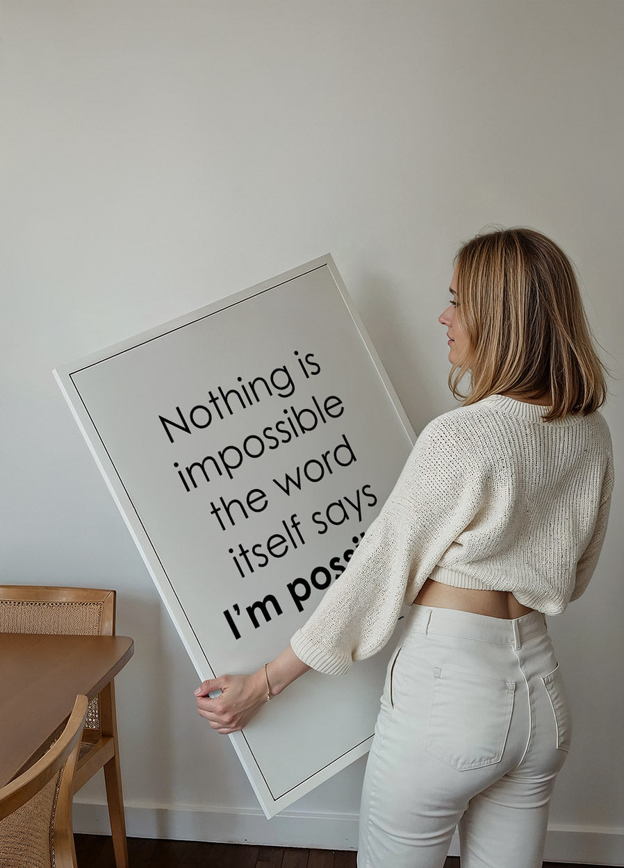 Nothing Is Impossible Poster - Posterbox.dk