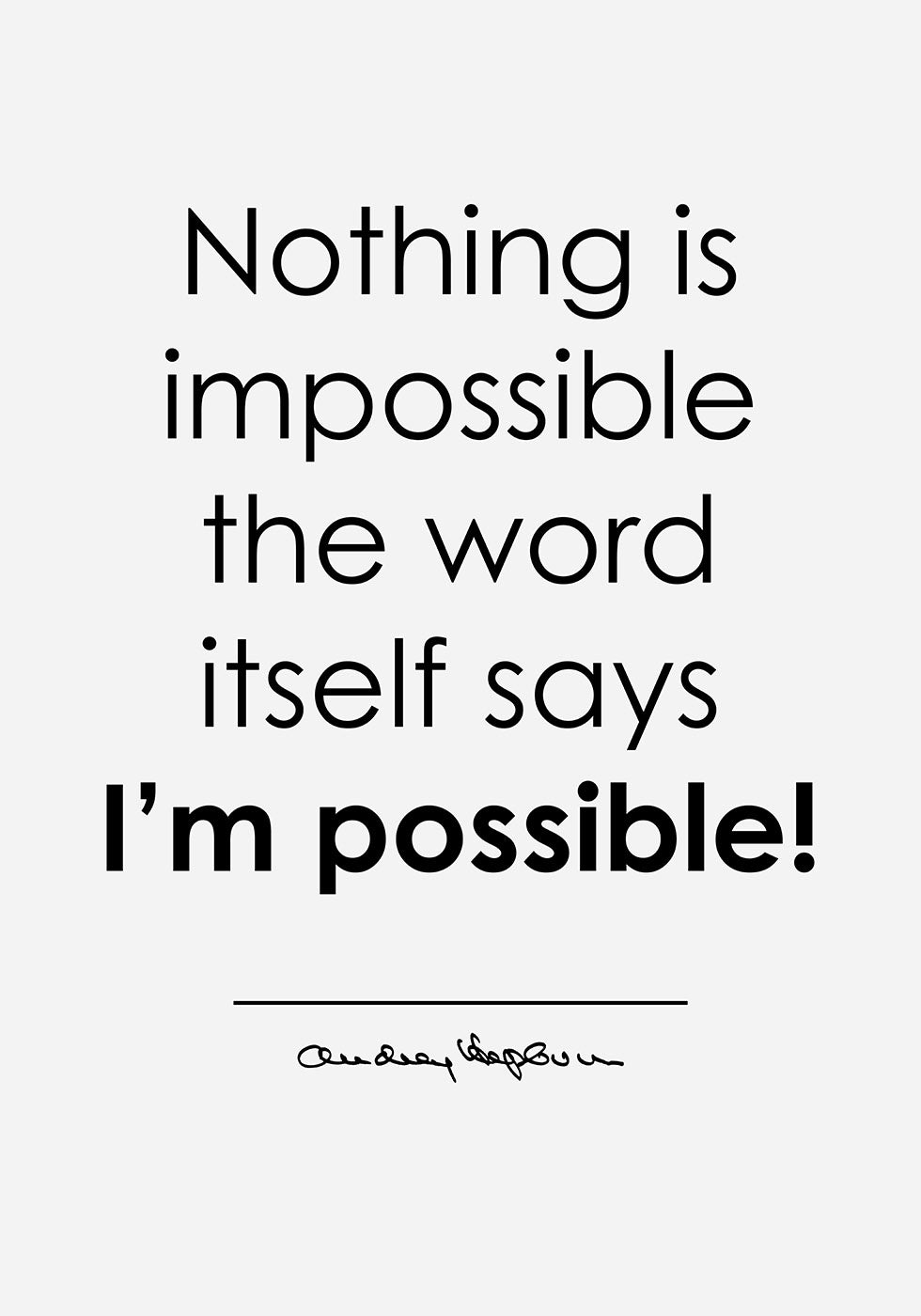 Nothing Is Impossible Poster - Posterbox.dk