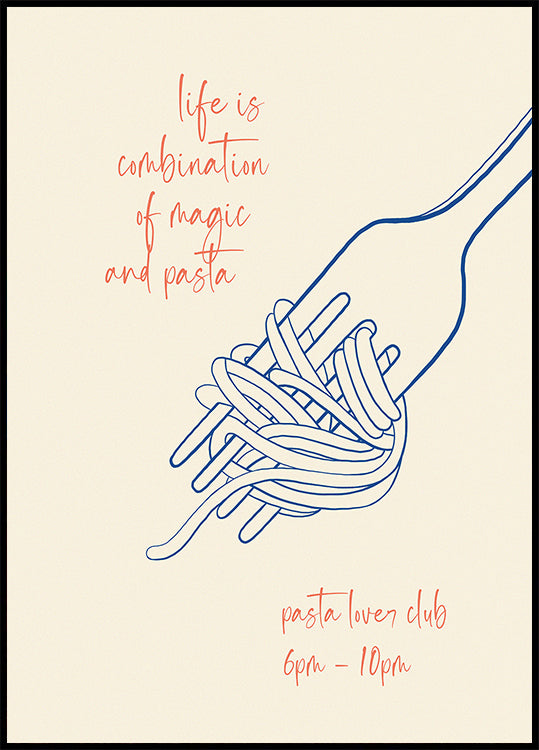 Pasta Quote Print, Fork and Spaghetti, Magic and Pasta, Italian Food Lover Poster - Posterbox.dk
